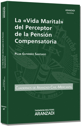 LA ŽVIDA MARITALŽ DEL PERCEPTOR DE LA PENSIÓN COMPENSATORIA
