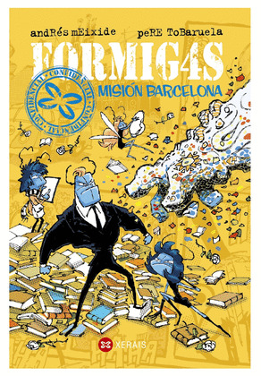 FORMIGAS. MISION BARCELONA