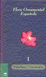 FLORA ORNAMENTAL ESPAÑOLA TOMO I