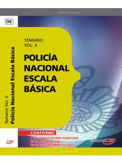 POLICÍA NACIONAL ESCALA BÁSICA. TEMARIO VOL. II.