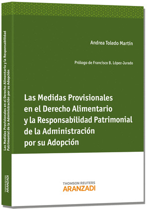 MEDIDAS PROVISIONALES EN EL DERECHO ALIMENTARIO Y LA RESPONSABILIDAD PATRIMONIAL
