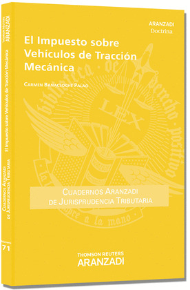 IMPUESTO SOBRE VEHÍCULOS DE TRACCIÓN MECÁNICA, EL (PAPEL)