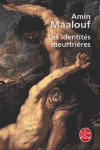 LES IDENTITE MEURTRIERES (LIVRE DE POCHE)