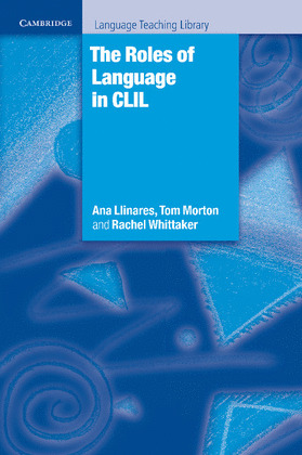 THE ROLES OF LANGUAGE IN CLIL