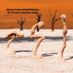 ESCULTURA EXISTENCIAL