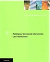 LAS INSTALACIONES. LAS INTERVENCIONES