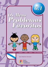 OS MEUS PROBLEMAS FAVORITOS, 6.1. 6º EDUCACIÓN PRIMARIA. CUADERNO 1