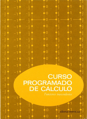 CURSO PROGRAMADO CALCULO 3. FUNCIONES TRANSCENDENTES