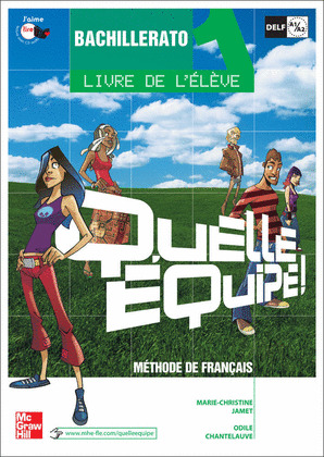 QUELLE EQUIPE! 1. LIVRE ELÈVE