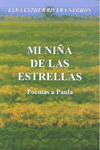 MI NIÑA DE LAS ESTRELLAS.POEMAS A PAULA