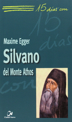 SILVANO DE MONTE ATHOS, 15 DIAS CON