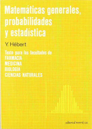 MATEMATICAS GENERALES, PROBABILIDAD Y ESTADISTICA