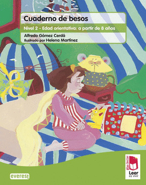 PLAN LECTOR LEER ES VIVIR. CUADERNO DE BESOS. CUADERNO DE LECTURA COMPRENSIVA