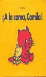 A LA CAMA CAMILA