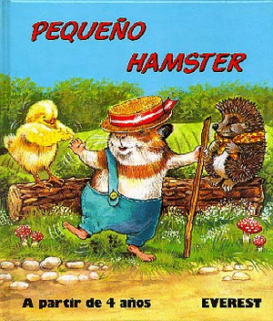 MIS PRIMEROS CUENTOS. PEQUEÑO HAMSTER