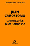 COMENTARIOS A LOS SALMOS/2  Nº69  JUAN CRISOSTOMO