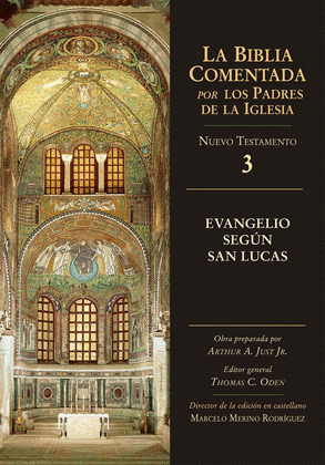 EVANGELIO DE SAN LUCAS NUEVO TESTAMENTO/3 BIBLIA COMENTADA