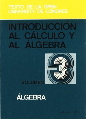 INTR.CALCULO Y ALGEBRA III. ALGEBRA