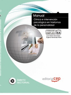 MANUAL. CLÍNICA E INTERVENCIÓN PSICOLÓGICA EN TRASTORNOS DE LA PERSONALIDAD. FOR