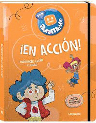 ABREMENTE ¡EN ACCIÓN! 8-9 AÑOS. PARA HACER, CREAR Y JUGAR
