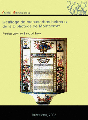 CATÁLOGO DE MANUSCRITOS HEBREOS DE LA BIBLIOTECA DE MONTSERRAT