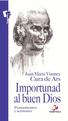 IMPORTUNAD AL BUEN DIOS
