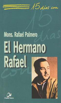 EL HERMANO RAFAEL