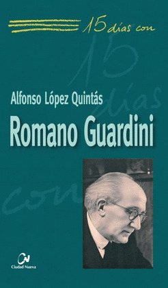 ROMANO GUARDINI. 15 DIAS CON