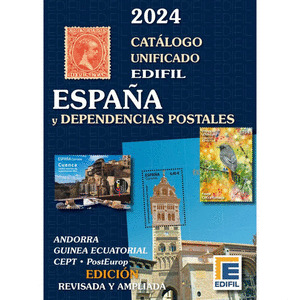CATALOGO UNIFICADO EDIFIL 2024 ESPAÑA Y DEPENDENCIAS POSTALES: ANDORRA. GUINEA ECUATORIAL. POSTEUROP