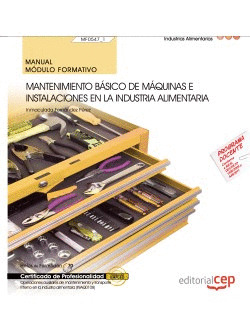 MANTENIMIENTO BÁSICO DE MÁQUINAS E INSTALACIONES EN LA INDUSTRIA ALIMENTARIA (MF