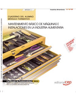 CUADERNO DEL ALUMNO. MANTENIMIENTO BÁSICO DE MÁQUINAS E INSTALACIONES EN LA INDU