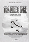 TRA DIRE E FARE (CHIAVI)