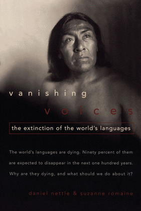 VANISHING VOICES.EXTINCTION OF THE WORLD'S LANGUAGES