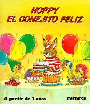 MIS PRIMEROS CUENTOS. HOPPY EL CONEJITO FELIZ