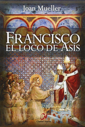 FRANCISCO EL LOCO DE ASIS