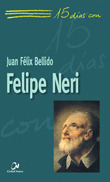 FELIPE NERI, 15 DIAS CON