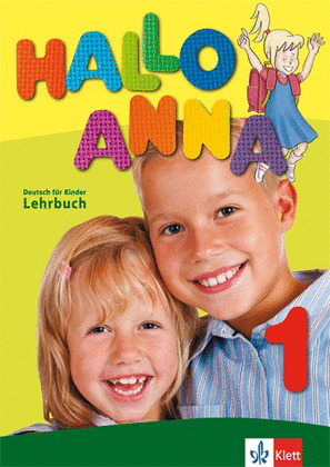 HALLO ANNA, 1. LEHRBUCH. DETUSCH FUR KINDER (+ 2 CD)