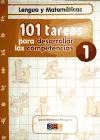 101 TAREAS PARA DESARROLAR LAS COMPETENCIAS. CUADERNO 1