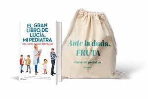 PACK EL GRAN LIBRO DE LUCIA MI PEDIATRA + BOLSA DE REGALO