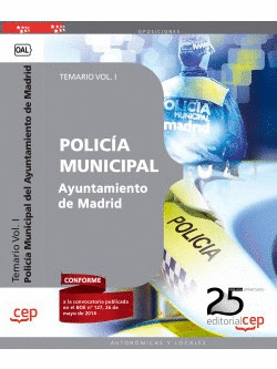 POLICÍA MUNICIPAL, AYUNTAMIENTO DE MADRID. TEMARIO I