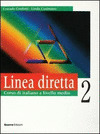 LINEA DIRETTA 2 CORSO DI ITALIANO A LIVELLO MEDIO LIBRO DI TESTO
