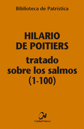 TRATADO SOBRE LOS SALMOS (1-100) [BPA ,112]