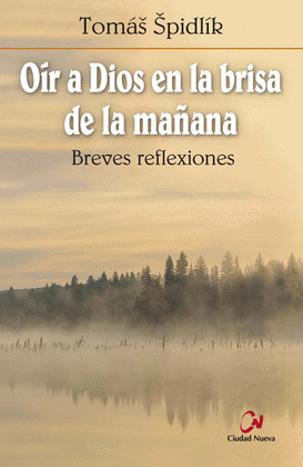 OIR A DIOS EN LA BRISA DE LA MAÑANA