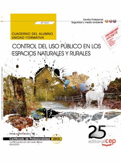 CUADERNO DEL ALUMNO CONTROL DEL USO PÚBLICO EN LOS ESPACIOS NATURALES Y RURALES