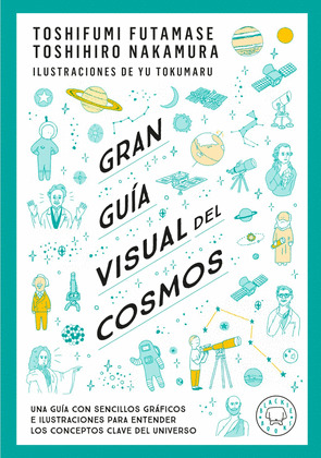GRAN GUÍA VISUAL DEL COSMOS. NUEVA VERSIÓN EXTENDIDA Y ACTUALIZADA.