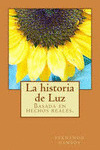 HISTORIA DE LUZ, LA