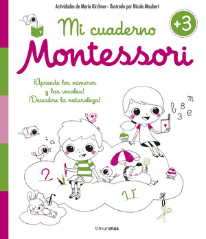 MI CUADERNO MONTESSORI +3 AÑOS