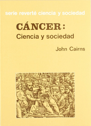 CANCER: CIENCIA Y SOCIEDAD