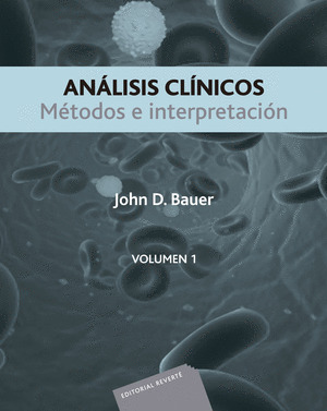 ANALISIS CLINICOS. METODOS E INTERPRETACION. VOL. I
