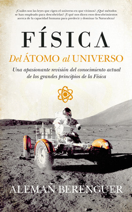FÍSICA. DEL ÁTOMO AL UNIVERSO